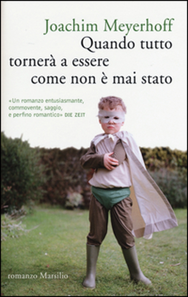 Quando tutto tornerà a essere come non è mai stato - Librerie.coop Quando tutto tornerà a essere come non è mai stato - Librerie.coop