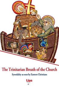 The Trinitarian Breath of the Church. Synodality as seen by Eastern Christians - Librerie.coop