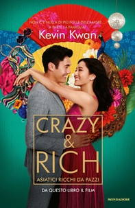 Crazy & rich. Asiatici ricchi da pazzi - Librerie.coop