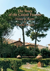 The story of the Casino Farnese. Home to artists in Rome - Librerie.coop