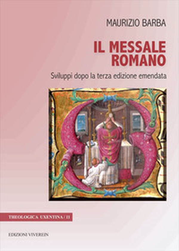 Il messale romano. Sviluppi dopo la terza edizione emendata - Librerie.coop Il messale romano. Sviluppi dopo la terza edizione emendata - Librerie.coop