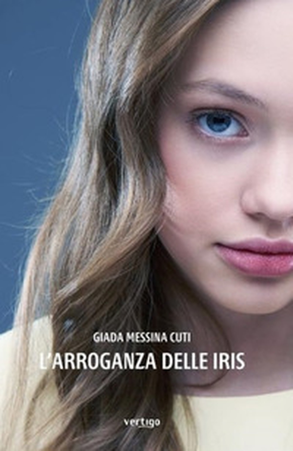 L'arroganza delle iris - Librerie.coop L'arroganza delle iris - Librerie.coop