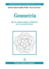 Geometria. Storia, epistemologia e didattica per la scuola di base - Librerie.coop