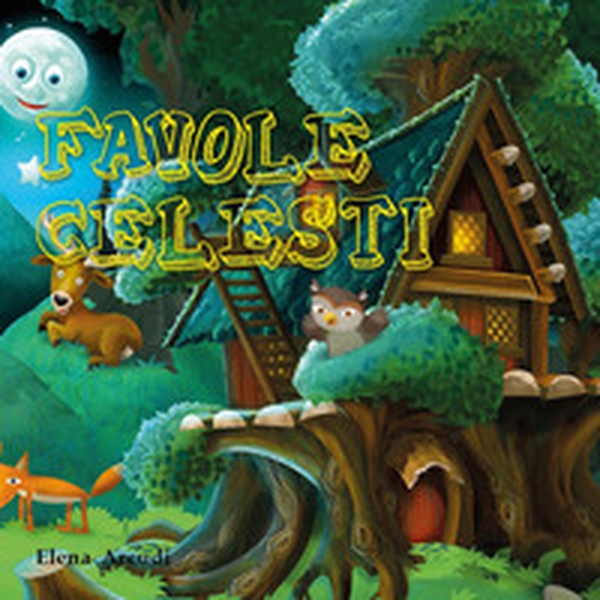 Favole celesti - Librerie.coop Favole celesti - Librerie.coop