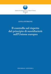 Il controllo sul rispetto del principio di sussidiarietà nell'Unione europea - Librerie.coop