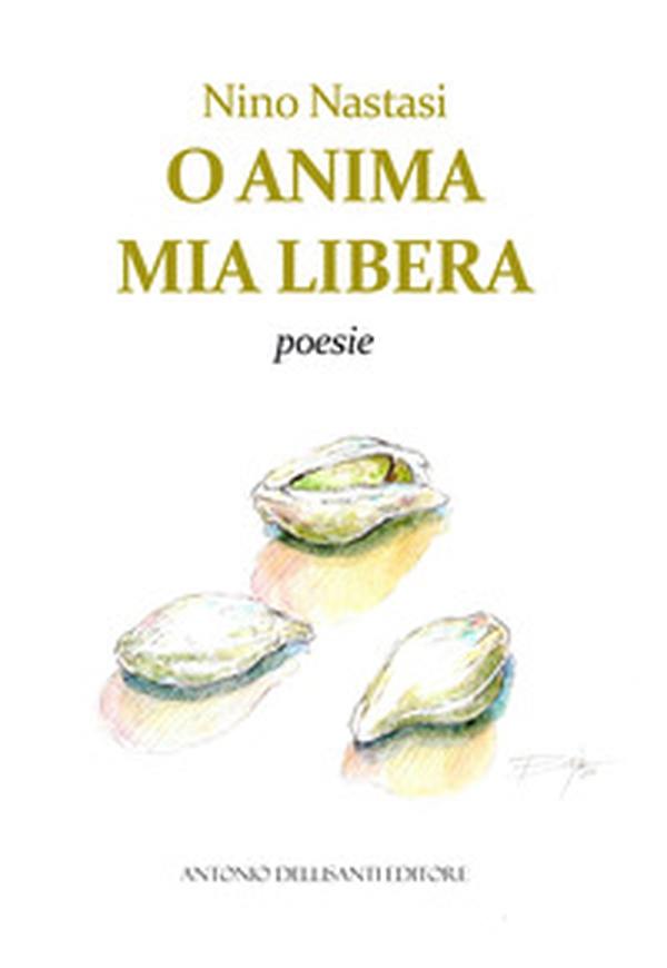 O anima mia libera - Librerie.coop O anima mia libera - Librerie.coop