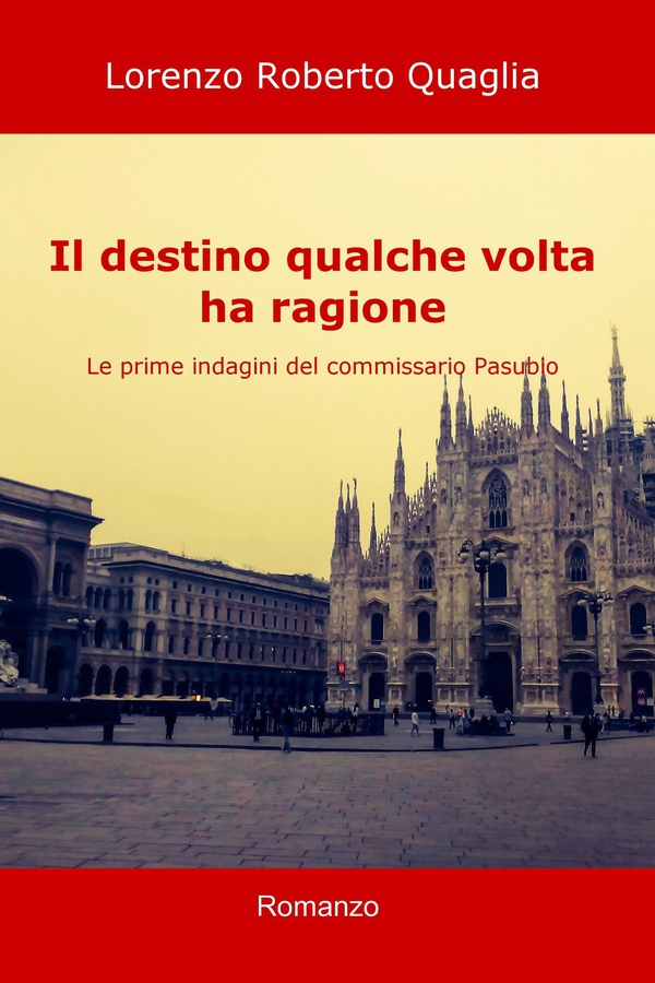 Il destino qualche volta ha ragione - Librerie.coop Il destino qualche volta ha ragione - Librerie.coop