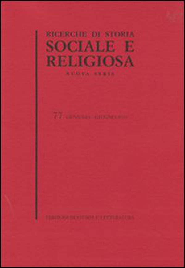 Ricerche di storia sociale e religiosa - Vol. 77 - Librerie.coop Ricerche di storia sociale e religiosa - Vol. 77 - Librerie.coop