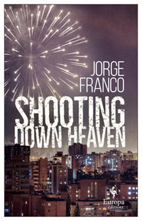 Shooting down heaven - Librerie.coop Shooting down heaven - Librerie.coop