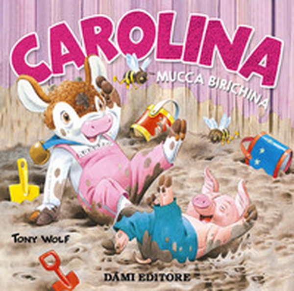 Carolina mucca birichina - Librerie.coop Carolina mucca birichina - Librerie.coop