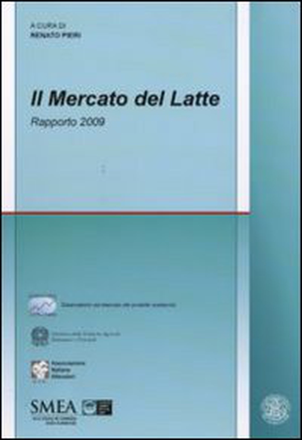Il mercato del latte. Rapporto 2009 - Librerie.coop Il mercato del latte. Rapporto 2009 - Librerie.coop