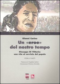 Un «eroe» del nostro tempo. Giuseppe Di Vittorio: una vita al servizio del popolo - Librerie.coop