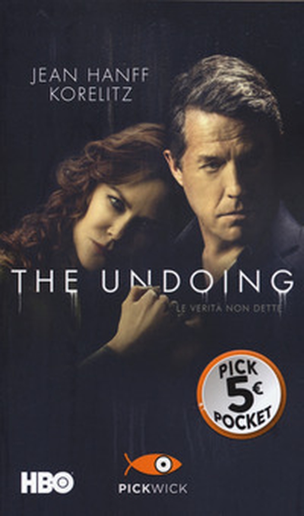 The undoing. Le verità non dette - Librerie.coop The undoing. Le verità non dette - Librerie.coop