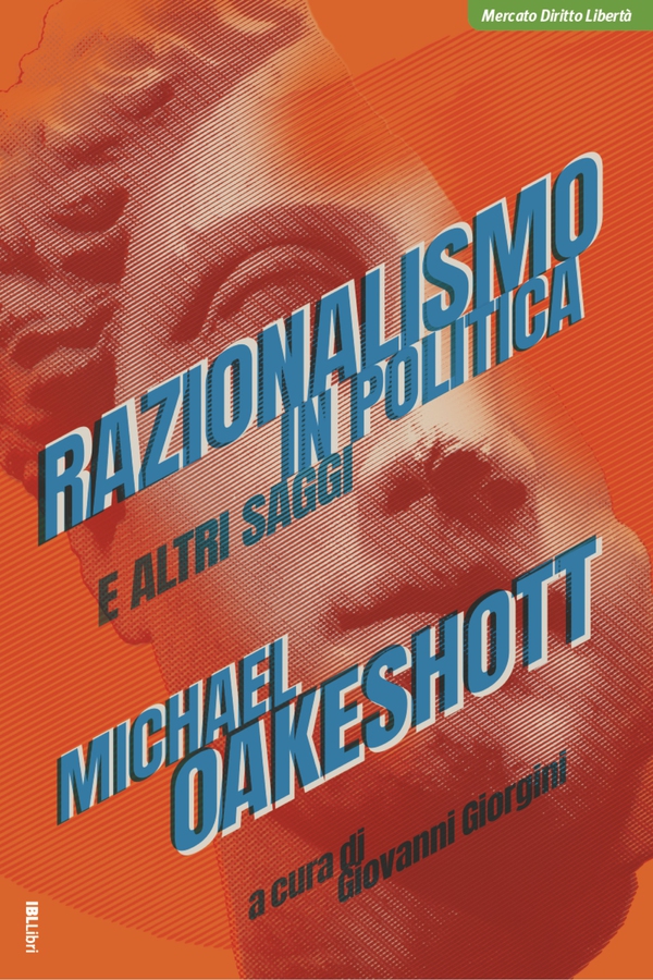 Razionalismo in politica e altri saggi - Librerie.coop Razionalismo in politica e altri saggi - Librerie.coop