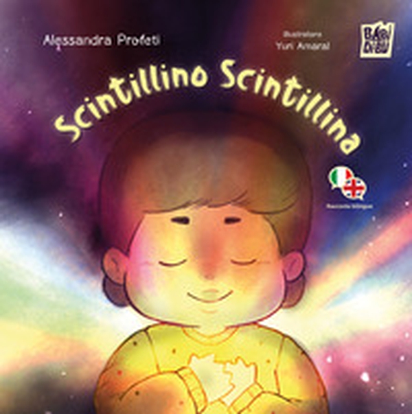 Scintillino Scintillina. Ediz. italiana e inglese - Librerie.coop Scintillino Scintillina. Ediz. italiana e inglese - Librerie.coop
