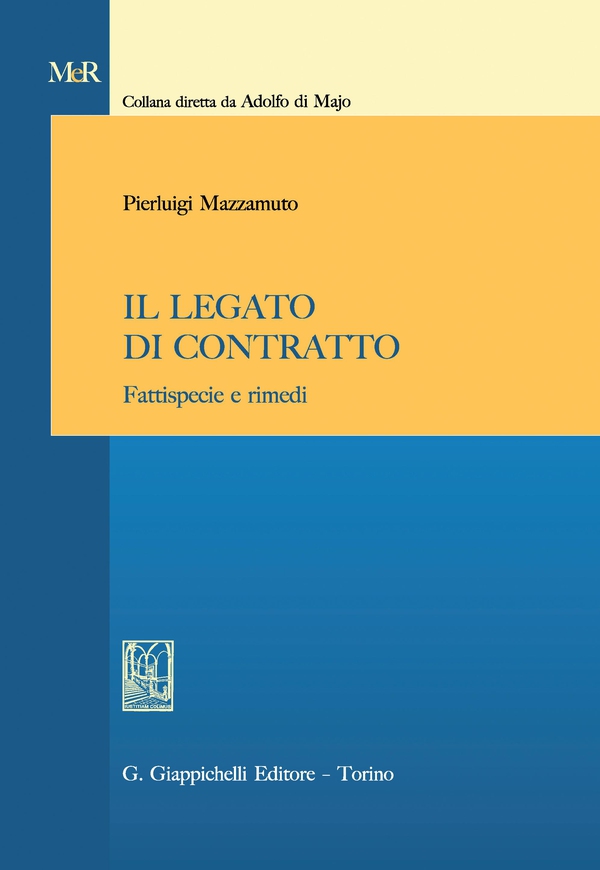 Il legato di contratto - Librerie.coop Il legato di contratto - Librerie.coop