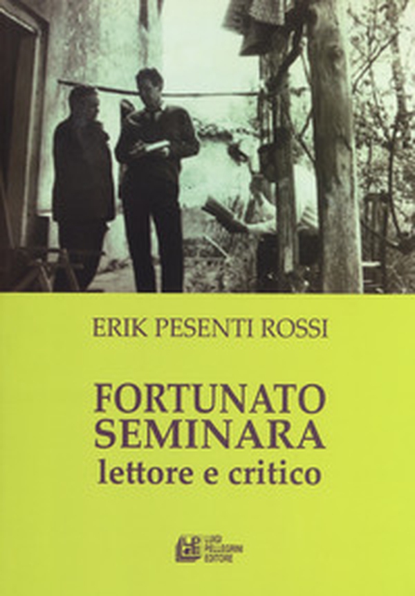 Fortunato Seminara lettore e critico - Librerie.coop Fortunato Seminara lettore e critico - Librerie.coop