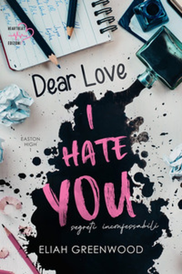 Segreti inconfessabili. Dear love, I hate you - Librerie.coop Segreti inconfessabili. Dear love, I hate you - Librerie.coop