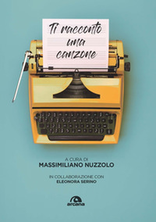 Ti racconto una canzone - Librerie.coop Ti racconto una canzone - Librerie.coop