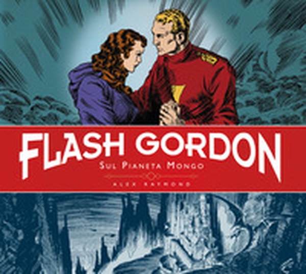 Sul pianeta Mongo. Flash Gordon. Ediz. deluxe - Librerie.coop Sul pianeta Mongo. Flash Gordon. Ediz. deluxe - Librerie.coop