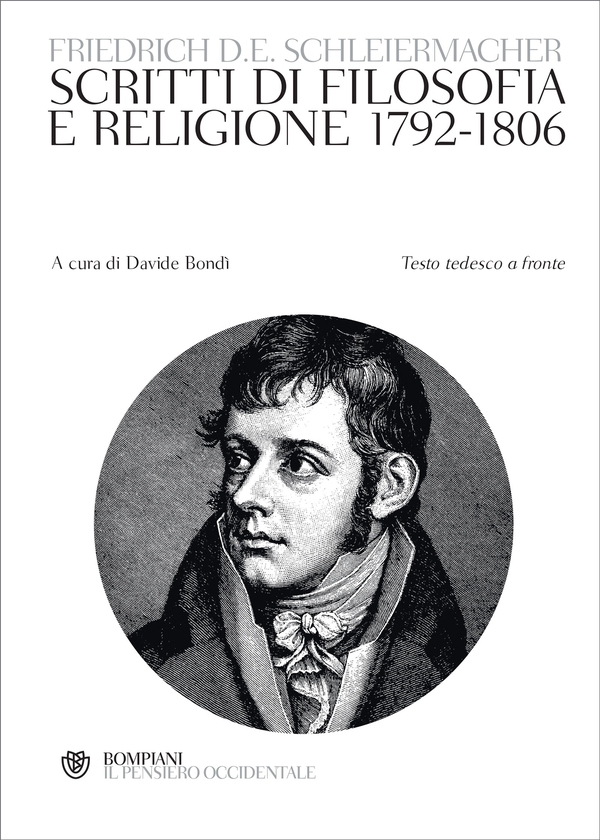 Schleiermacher. Scritti di filosofia e religione 1792-1806 - Librerie.coop Schleiermacher. Scritti di filosofia e religione 1792-1806 - Librerie.coop