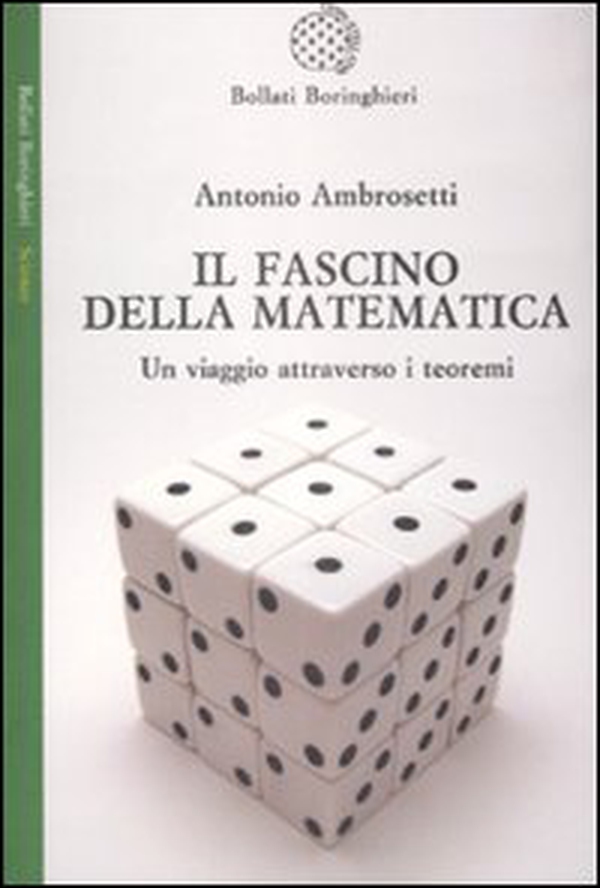 Il fascino della matematica. Un viaggio attraverso i teoremi - Librerie.coop Il fascino della matematica. Un viaggio attraverso i teoremi - Librerie.coop