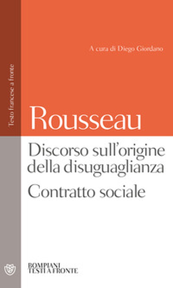 Discorso sull'origine della disuguaglianza. Contratto sociale. Testo francese a fronte - Librerie.coop Discorso sull'origine della disuguaglianza. Contratto sociale. Testo francese a fronte - Librerie.coop