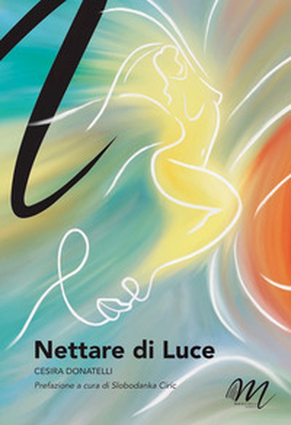 Nettare di luce - Librerie.coop Nettare di luce - Librerie.coop