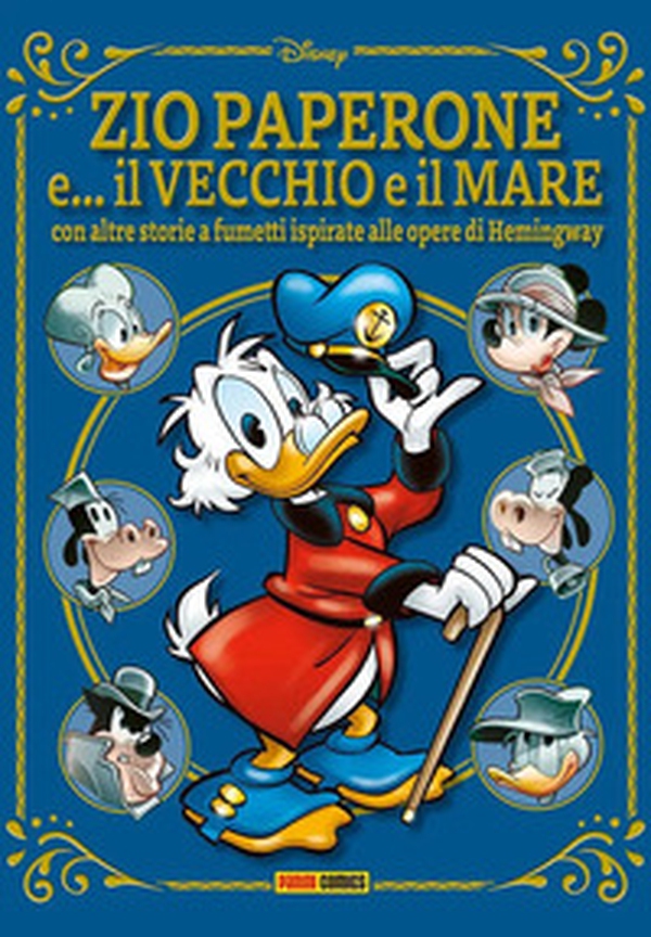 Zio Paperone e... il vecchio e il mare. Con altre storie a fumetti ispirate alle opere di Hemingway - Librerie.coop Zio Paperone e... il vecchio e il mare. Con altre storie a fumetti ispirate alle opere di Hemingway - Librerie.coop