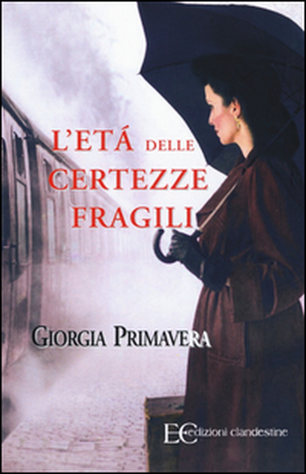 L'età delle certezze fragili - Librerie.coop L'età delle certezze fragili - Librerie.coop