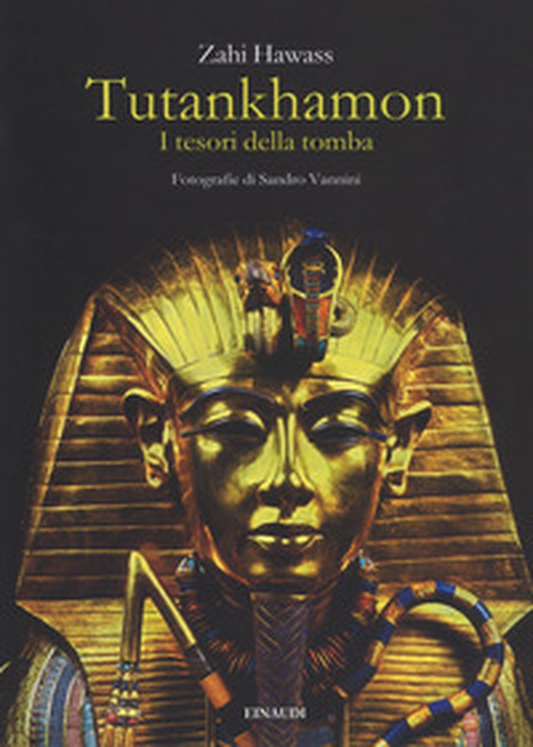 Tutankhamon. I tesori della tomba - Librerie.coop Tutankhamon. I tesori della tomba - Librerie.coop