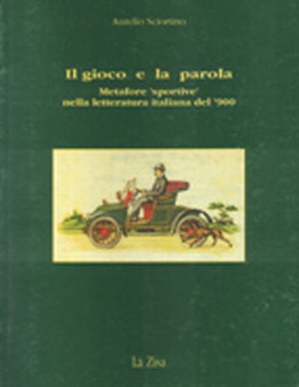 Il gioco e la parola. Metafore «Sportive» nella letteratura italiana del '900 - Librerie.coop Il gioco e la parola. Metafore «Sportive» nella letteratura italiana del '900 - Librerie.coop