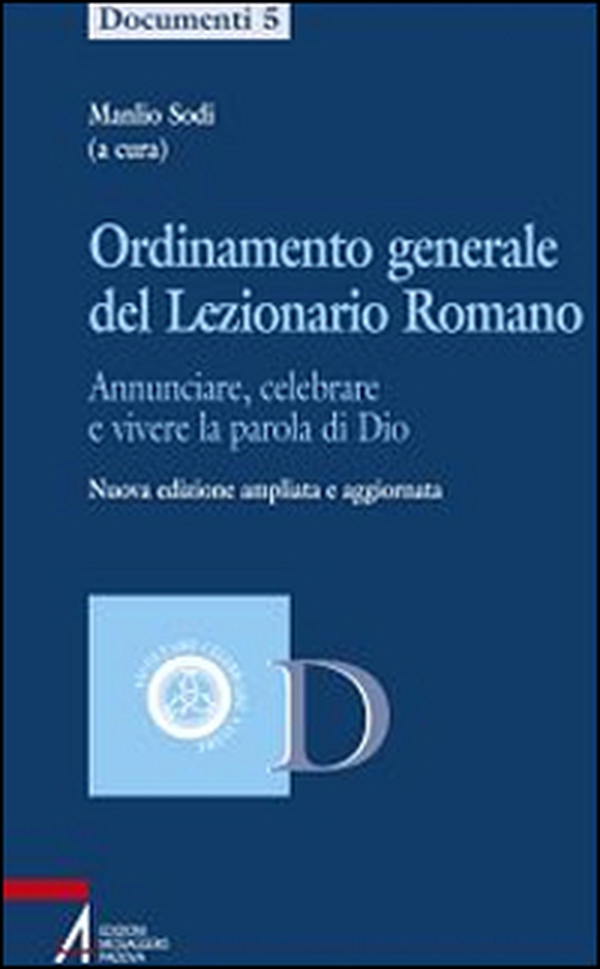 Ordinamento generale del lezionario romano. Annunciare, celebrare e vivere la parola di Dio - Librerie.coop Ordinamento generale del lezionario romano. Annunciare, celebrare e vivere la parola di Dio - Librerie.coop