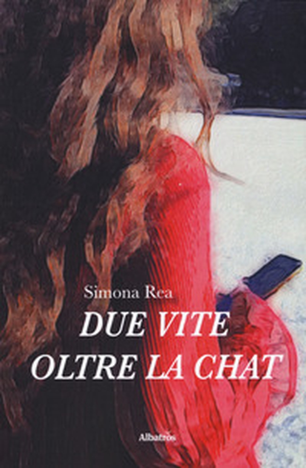 Due vite oltre la chat - Librerie.coop Due vite oltre la chat - Librerie.coop