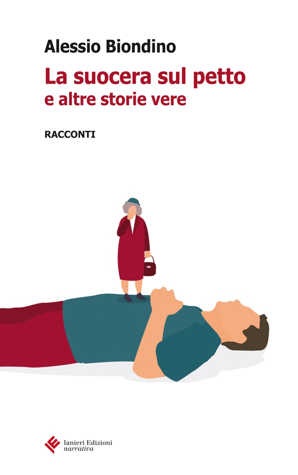 La suocera sul petto e altre storie vere - Librerie.coop La suocera sul petto e altre storie vere - Librerie.coop