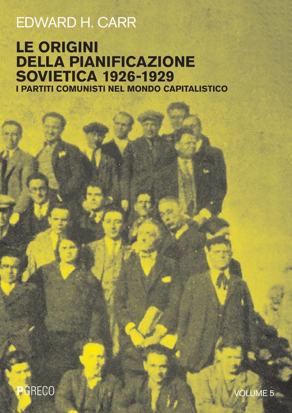 Le origini della pianificazione sovietica 1926-1929. Vol. 5 - Librerie.coop Le origini della pianificazione sovietica 1926-1929. Vol. 5 - Librerie.coop