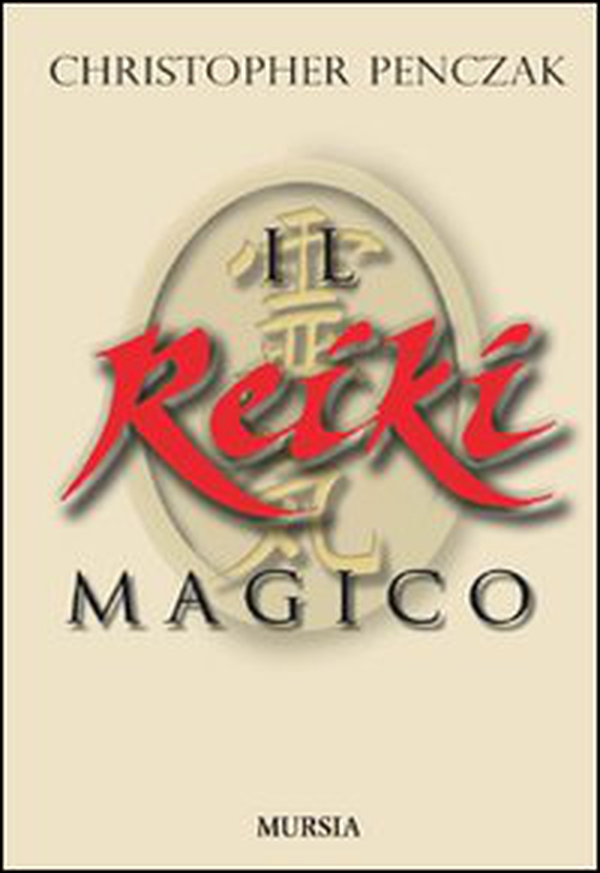 Il reiki magico - Librerie.coop Il reiki magico - Librerie.coop