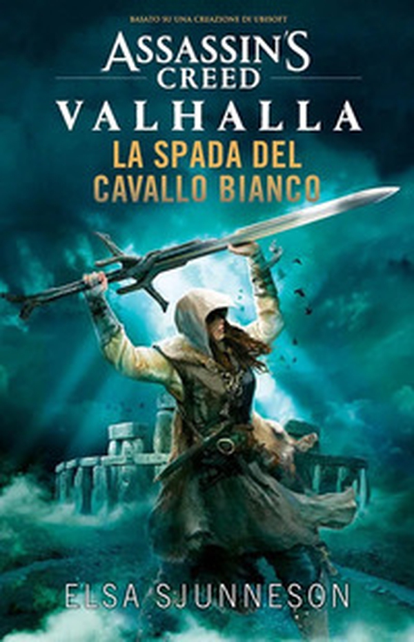 La spada del cavallo bianco. Assassin's creed: Valhalla - Librerie.coop La spada del cavallo bianco. Assassin's creed: Valhalla - Librerie.coop