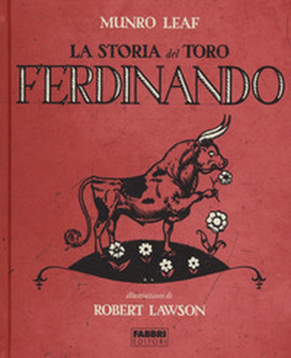 La storia del toro Ferdinando - Librerie.coop La storia del toro Ferdinando - Librerie.coop