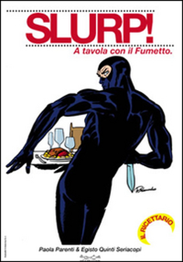 Slurp! A tavola con il fumetto - Librerie.coop Slurp! A tavola con il fumetto - Librerie.coop