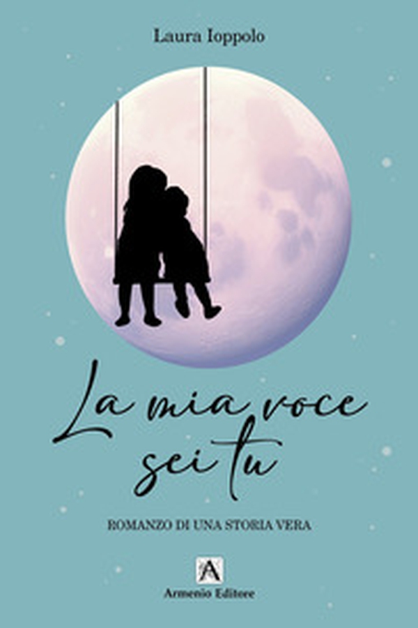 La mia voce sei tu. Romanzo di una storia vera - Librerie.coop La mia voce sei tu. Romanzo di una storia vera - Librerie.coop