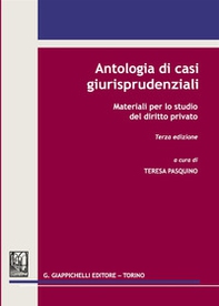 Antologia di casi giurisprudenziali. Materiali per lo studio del diritto privato - Librerie.coop