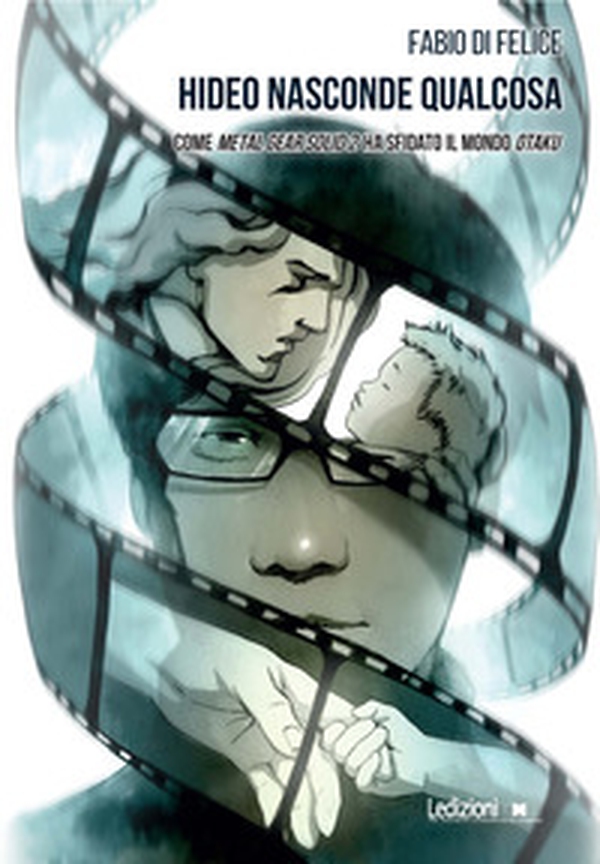 Hideo nasconde qualcosa. Come Metal Gear Solid 2 ha sfidato il mondo otaku - Librerie.coop Hideo nasconde qualcosa. Come Metal Gear Solid 2 ha sfidato il mondo otaku - Librerie.coop