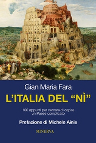 L'Italia del nì. 100 appunti per cercare di capire un Paese complicato - Librerie.coop