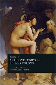Antigone-Edipo re-Edipo a Colono. Testo greco a fronte - Librerie.coop