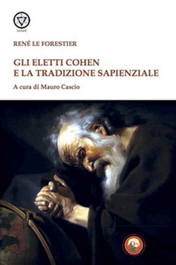 Gli eletti Cohen e la tradizione sapienziale - Librerie.coop Gli eletti Cohen e la tradizione sapienziale - Librerie.coop