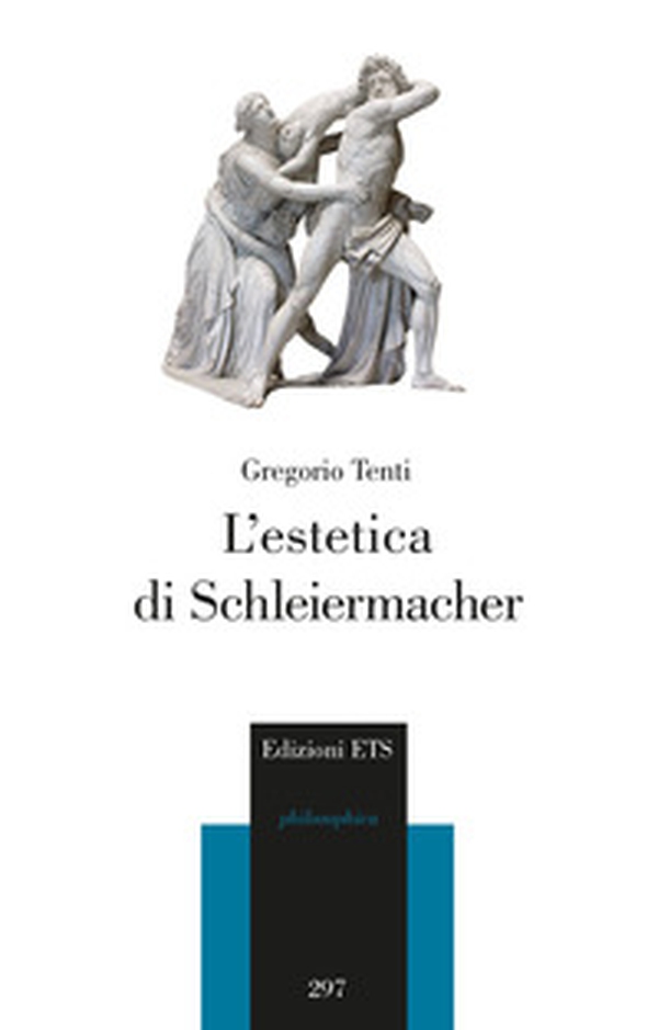 L'estetica di Schleiermacher - Librerie.coop L'estetica di Schleiermacher - Librerie.coop