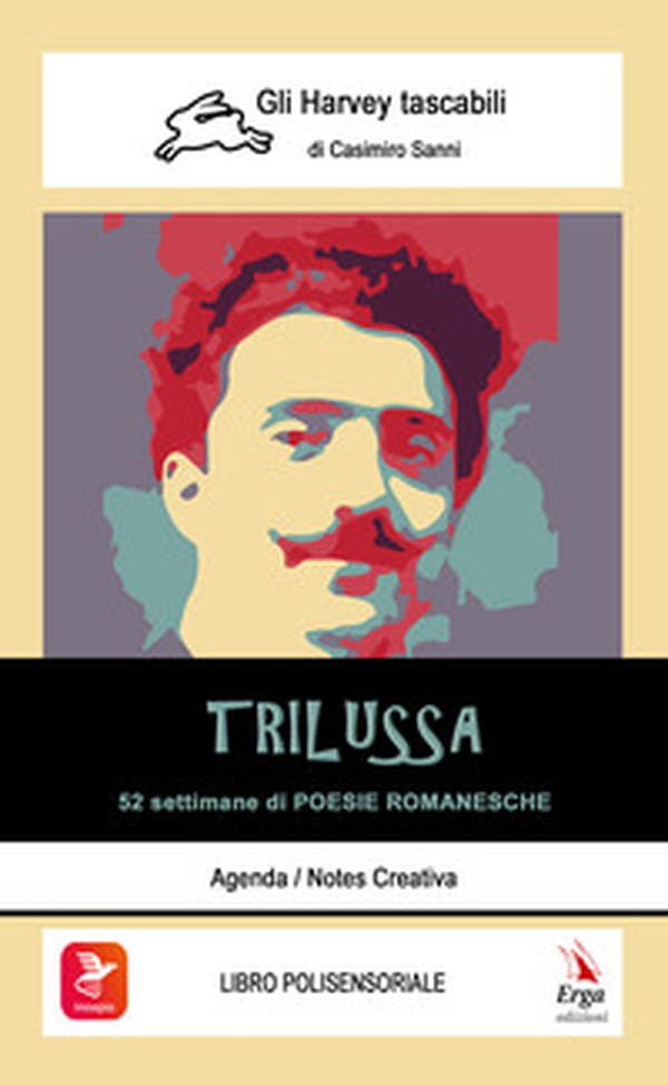 Trilussa. 52 settimane di poesie romanesche - Librerie.coop Trilussa. 52 settimane di poesie romanesche - Librerie.coop