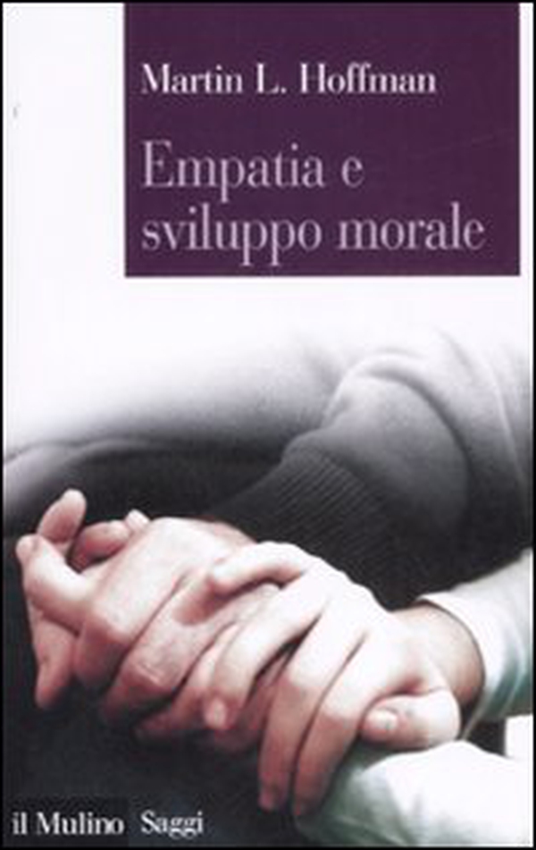 Empatia e sviluppo morale - Librerie.coop Empatia e sviluppo morale - Librerie.coop