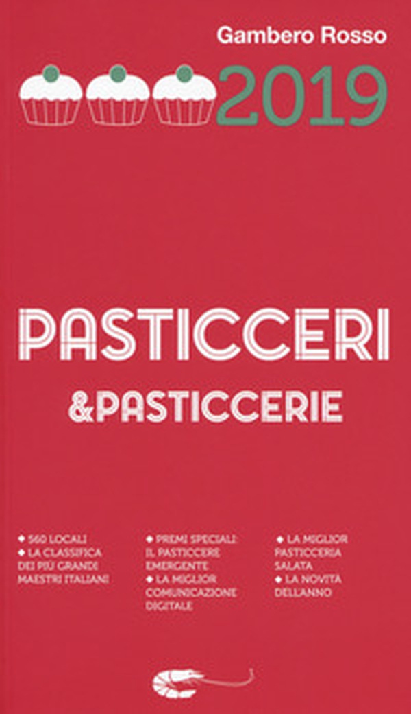 Pasticceri & pasticcerie 2019 - Librerie.coop Pasticceri & pasticcerie 2019 - Librerie.coop